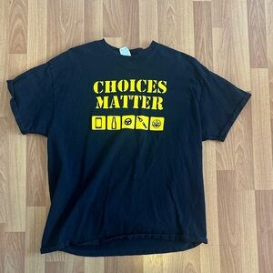 Choices Matter Black Tee with Yellow Print